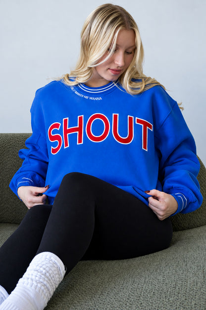 Shout Fleece Sweatshirt